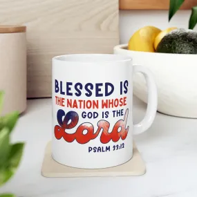 Blessed is the Nation 11oz Mug