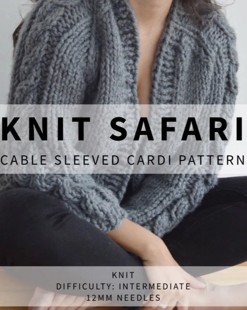 Cable Sleeved Cardi - Downloadable Chunky Knitting Pattern