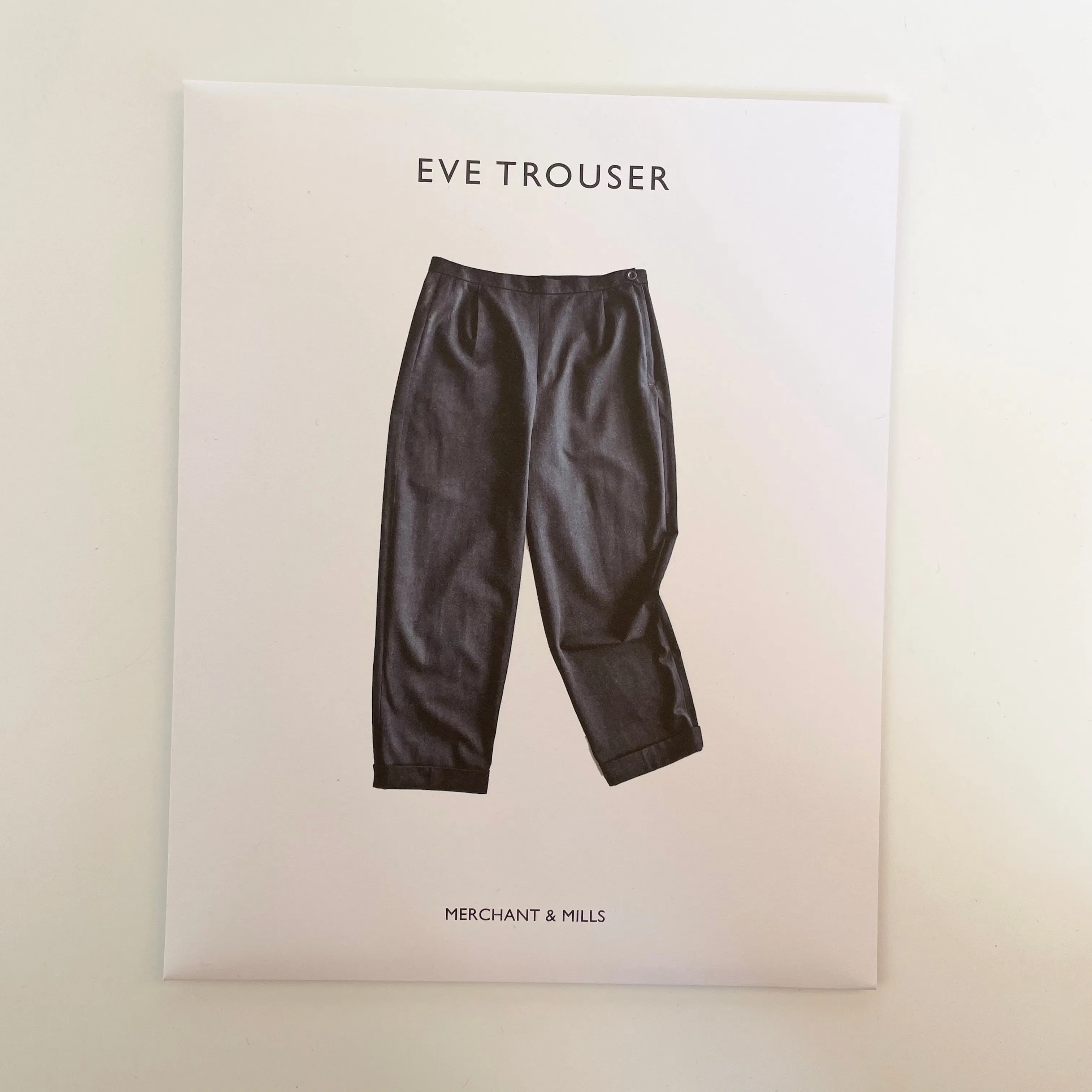 Merchant & Mills Pattern : Eve Trouser